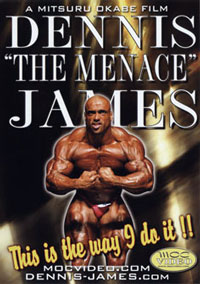 Dennis "The Menace" James: This is the Way I Do It