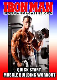 Ironman Magazine's Quick Start Muscle Building Workout