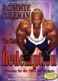 Ronnie Coleman: The Cost of Redemption